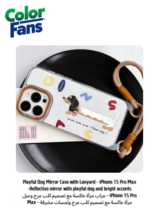 Color Fans - Playful Dog Mirror Case with Lanyard - iPhone 15 Pro Max-Reflective mirror with playful dog and bright accents - Image 1