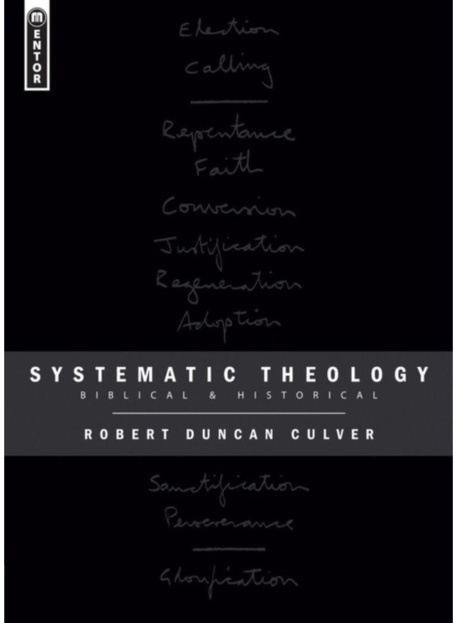 Systematic Theology Biblical and Historical - Hardback