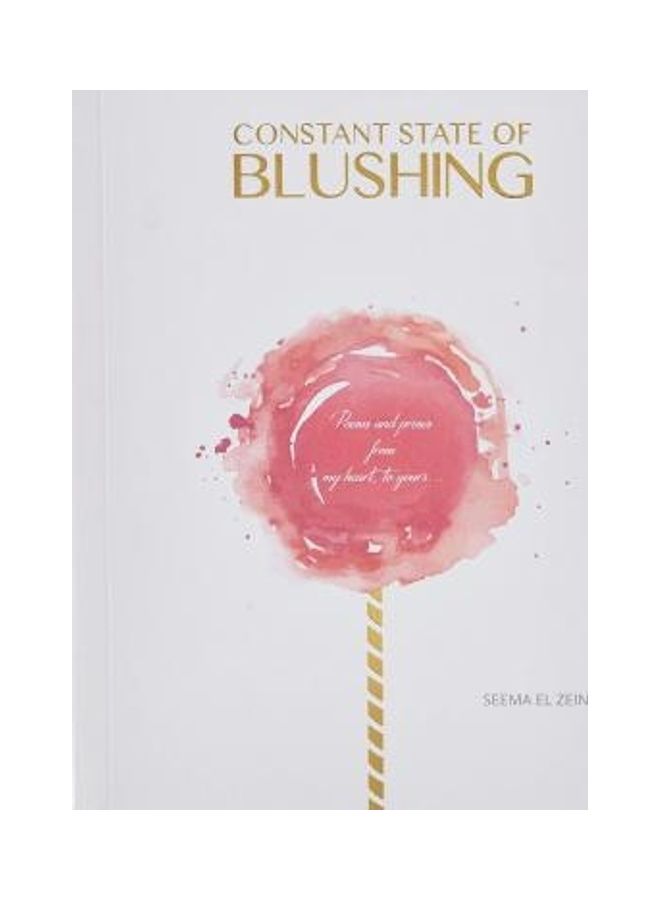 Constant State Of Blushing