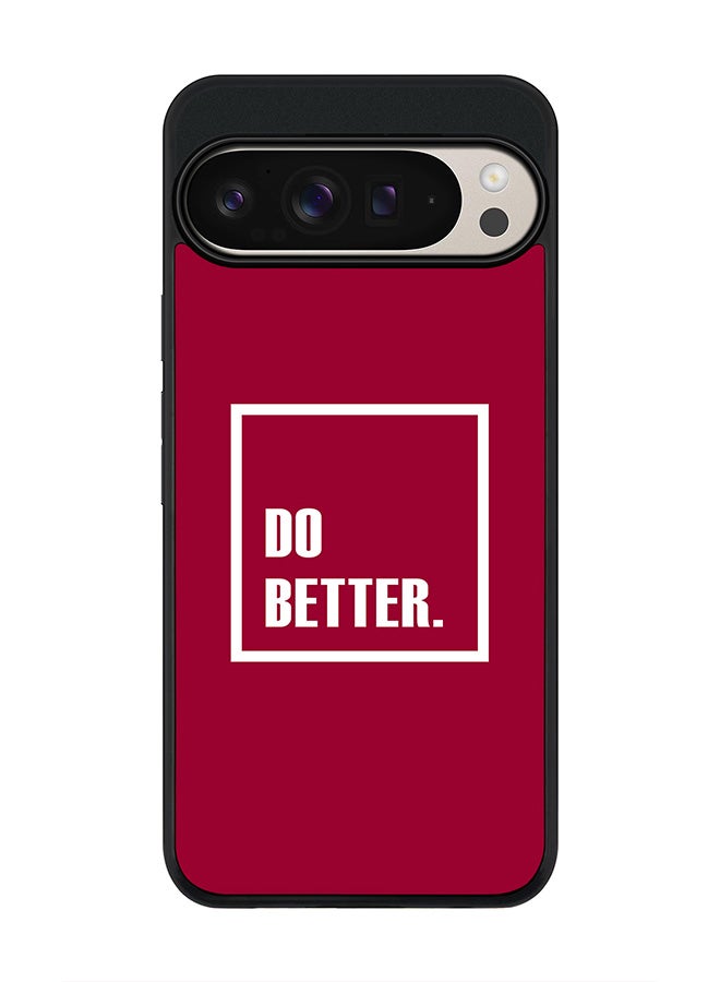 Stylizedd For Google Pixel 9 Pro XL Case,Slim fit Camera Protection, Shockproof Thin Phone cover - Do Better. - Image 1