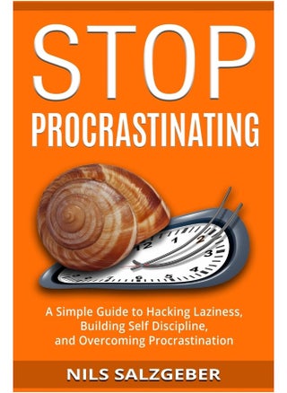 Stop Procrastinating: A Simple Guide to Hacking Laziness, Building Self Discipline, and Overcoming Procrastination - pzsku/Z8E88B66B1CCD9FE3BD55Z/45/1746226291/aaed9561-7db7-4ba0-a0fc-aa85da3392c8