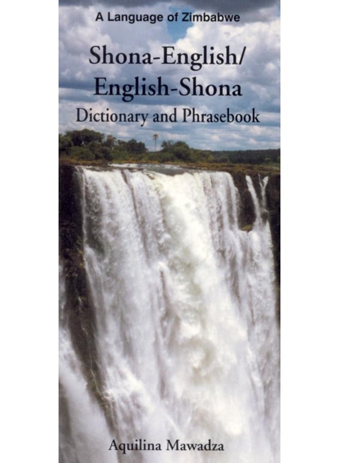 Shona-English/English-Shona Dictionary and Phrasebook