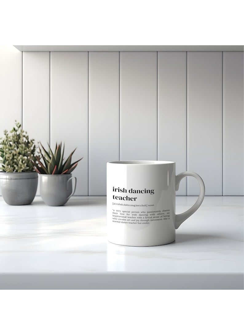 Bexdore - Irish Dance Teacher Coffee Mug, Coffee Mug, Irish Dance, Funny English Mug - Image 1