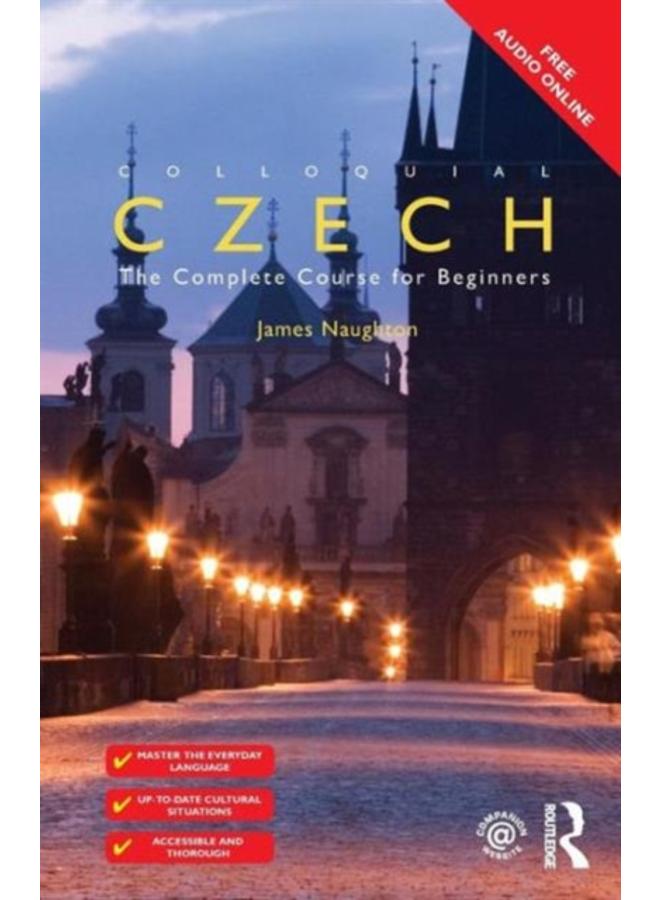 Colloquial Czech : The Complete Course for Beginners