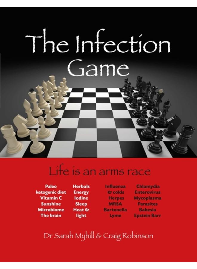 The Infection Game : life is an arms race 
