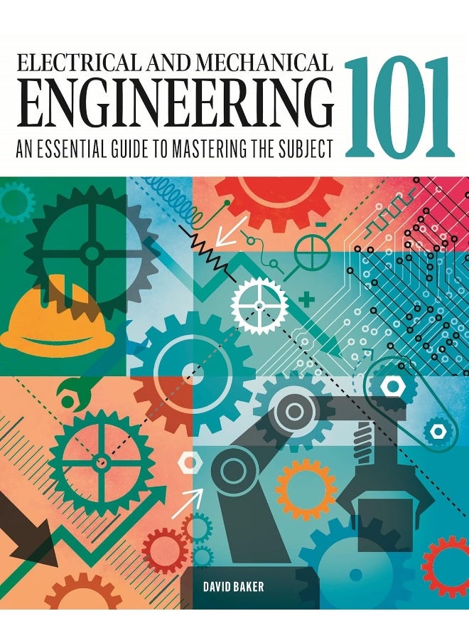null - Electrical and Mechanical Engineering 101: The Essential Guide to the Study of Machines and Electronic Technology - Image 1