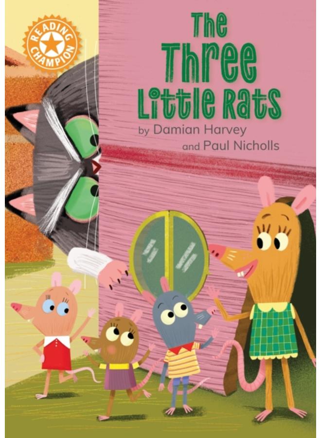 Reading Champion: The Three Little Rats : Independent Reading Orange 6 