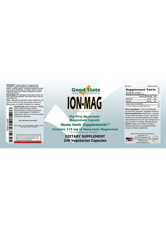 Good State - Ionmag Ionic Magnesium Capsules 115 Mg Each Serving 240 Veggie Capsules  Men And Women’S Nano Ionic Dietary Supplement - Image 1