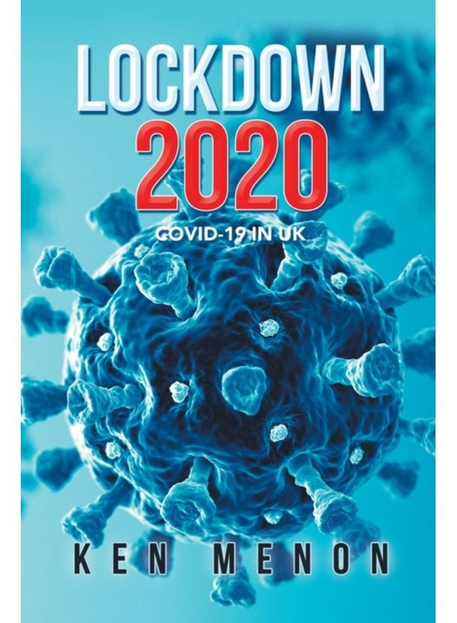 Lockdown 2020 Covid 19 in Uk - Paperback