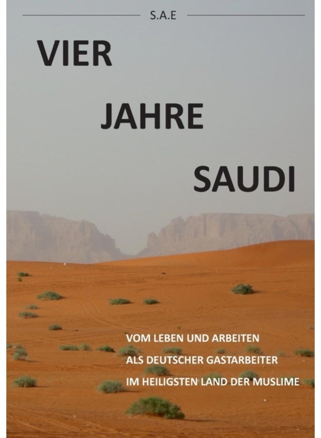 Vier Jahre Saudi