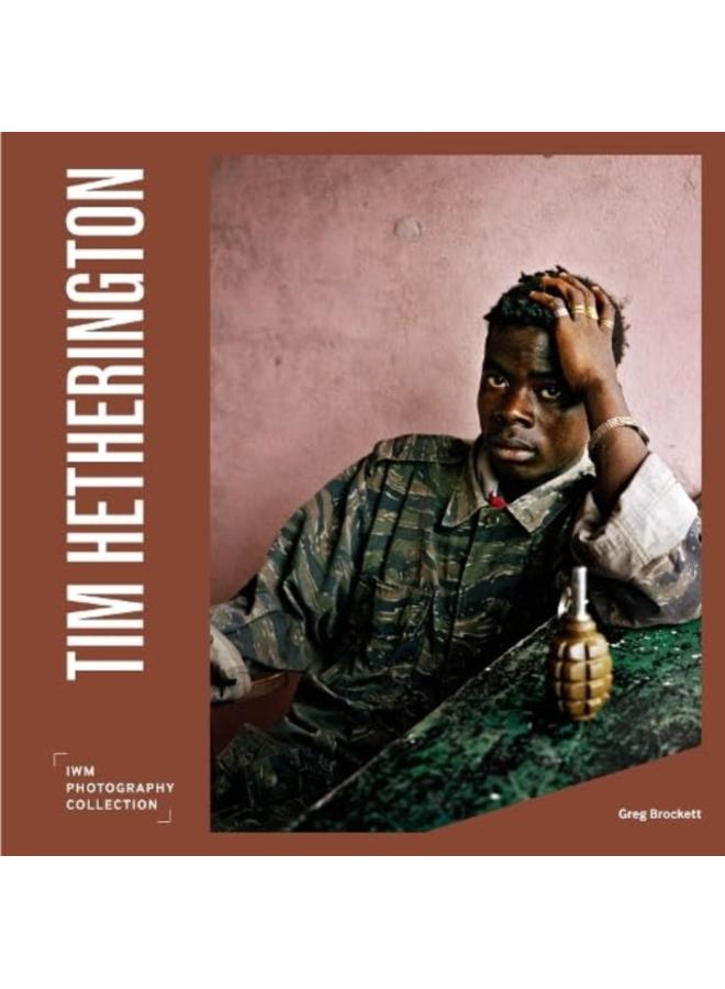 Tim Hetherington : IWM Photography Collection 