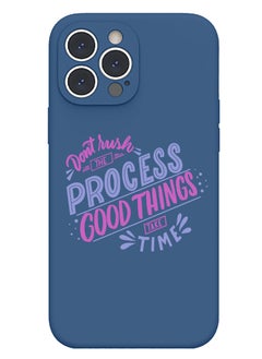 Theodor Protective Slim Fit Case Liquid Silicone Cover with Full Body Protection Anti-Scratch Shockproof Case For iPhone 12 Pro Max Blue  - Dont rush the Process good things take time  - Image 1