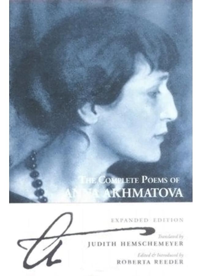 The Complete Poems Of Anna Akhmatova
