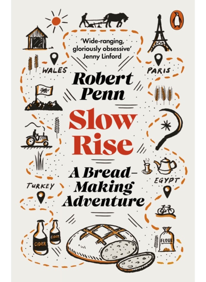 Slow Rise : A Bread-Making Adventure