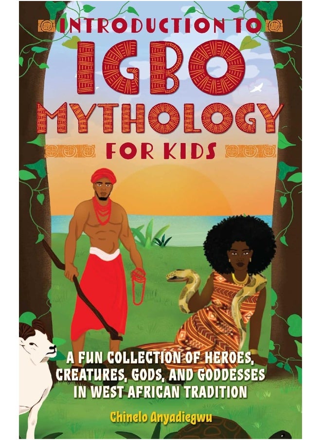 null - Introduction To Igbo Mythology For Kids: A Fun Collection of Heroes, Creatures, Gods, and Goddesses in West African Tradition - Image 1