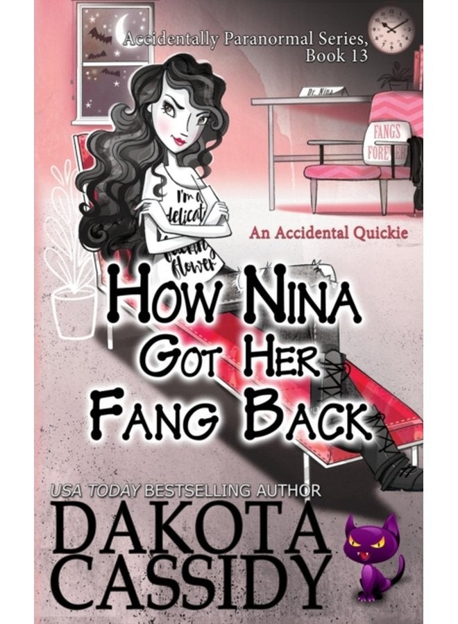 How Nina Got Her Fang Back Accidental Quickie 4 - Paperback