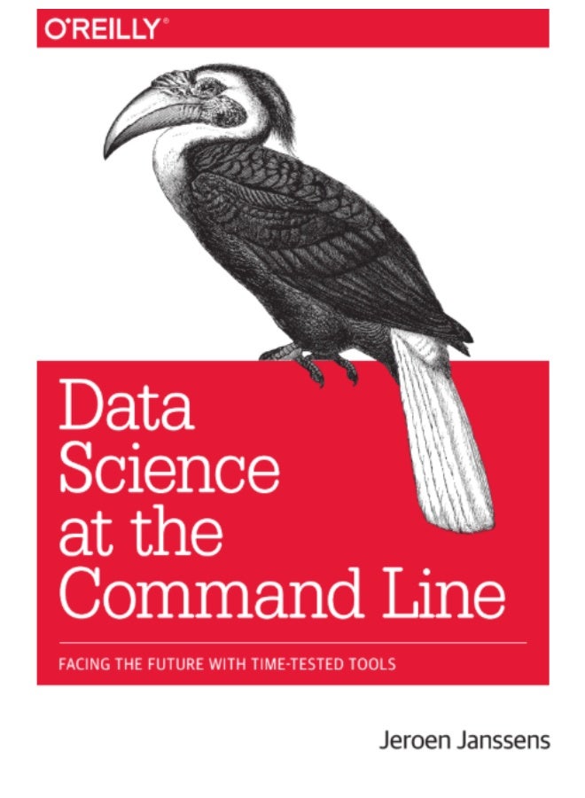 علوم البيانات من خلال سطر الأوامر – Data Science at the Command Line أسلوبًا قويًا ومرنًا لتحليل البيانات باستخدام أدوات بسيطة وفعّالة من خلال واجهة سطر الأوامر (Command Line). - Image 1