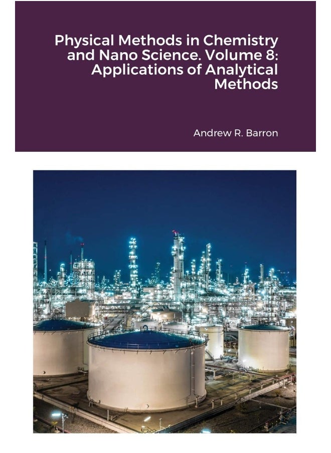 Physical Methods in Chemistry and Nano Science. Volume 8: Applications of Analytical Methods  - Image 1