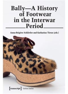 Bally - A History of Footwear in the Interwar Period 