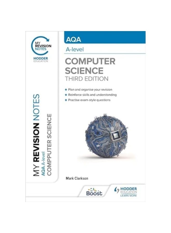 My Revision Notes: AQA A-level Computer Science
