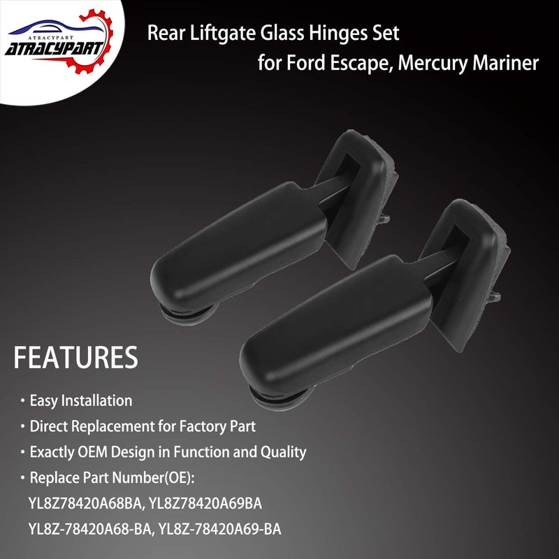 ATRACYPART Rear Window Hinge Set Liftgate Glass Hinge Right & Left | for 2001-2007 Ford Escape 2005-2007 Mercury Mariner | #YL8Z78420A68BA, YL8Z78420A69BA, YL8Z-78420A68-BA, YL8Z-78420A69-BA - Image 2