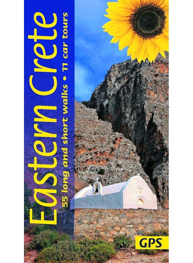 Eastern Crete Sunflower Walking Guide: 55 long and short walks, 8 car tours  - Image 1