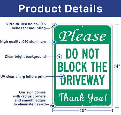 Faittoo Please Do Not Block The Driveway Thank You Sign, No Parking Sign, 14 x10 Inches .40 Rust Free Aluminum, UV Protected, Durable Ink, Weatherproof, Weather Resistant, Easy To Mount, Indoor & Outdoor Use - Image 2