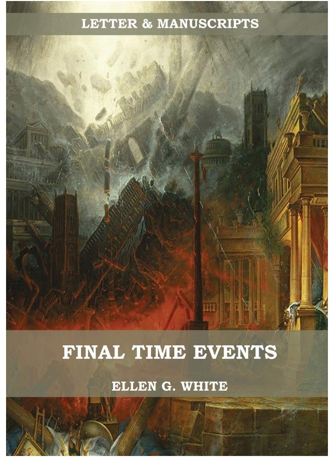 Final Time Events: : (Last Day Events, prophecies fulfilled, prepare for the last days, country living). - pzsku/Z8ED85AAE5EDF85EE8CE8Z/45/_/1737870506/d254ee77-28b6-400a-8a0a-d2077be0b7f1