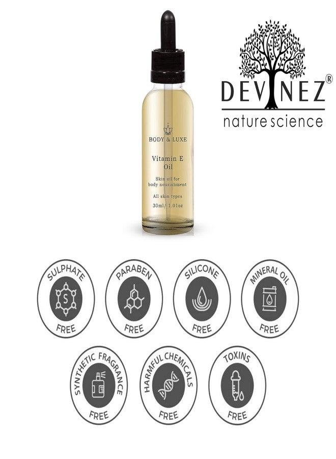 Devinez BODY & LUXE Pure Vitamin E Oil, 30ml - For Stretch Mark,Scars,Cuts,Dry Skin And Hair Care - Image 4