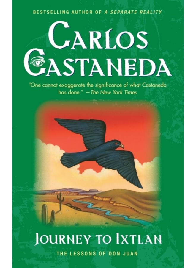 Journey to Ixtlan : The Lessons of Don Juan