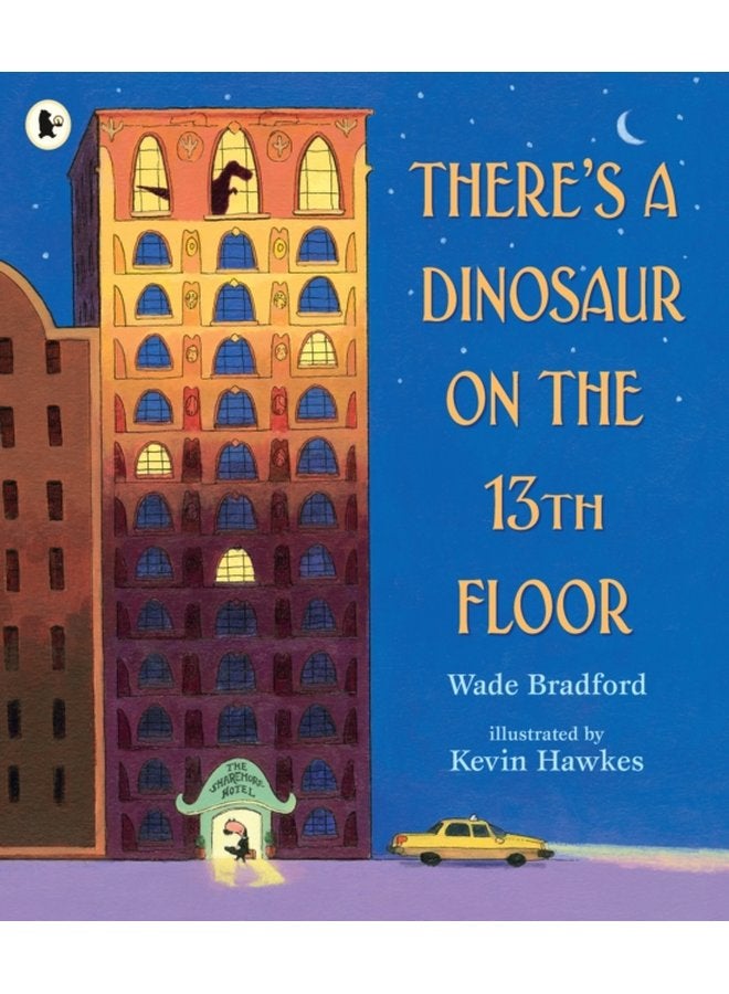 There s a Dinosaur on the 13th Floor - Paperback