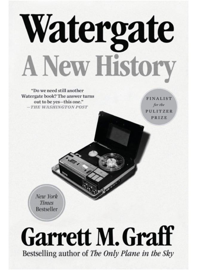 Watergate : A New History 