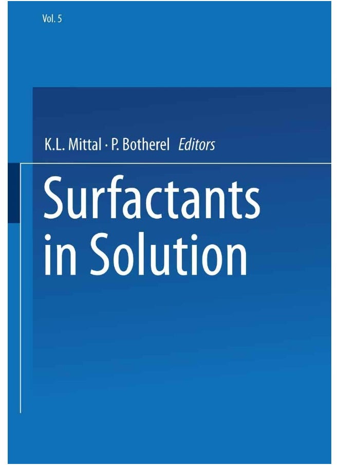 Surfactants in Solution: Volume 5 