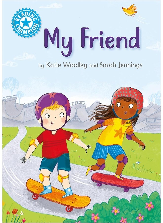 null - Reading Champion: My Friend: Independent Reading Non-Fiction Blue 4 - Image 1