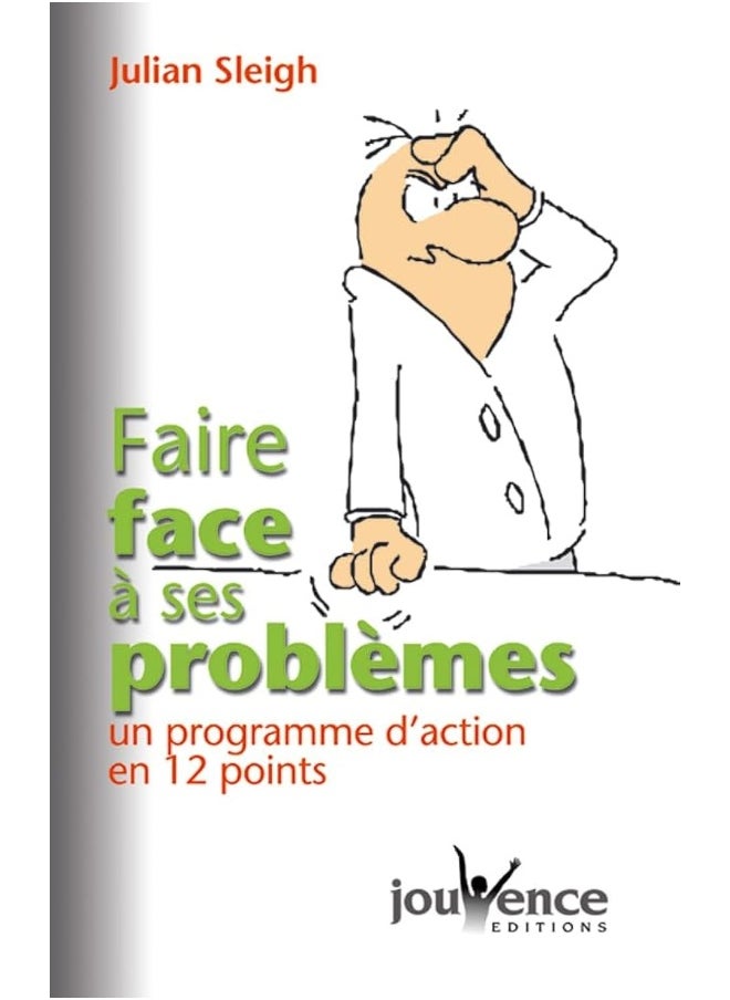 n°1 Faire face à ses problèmes 