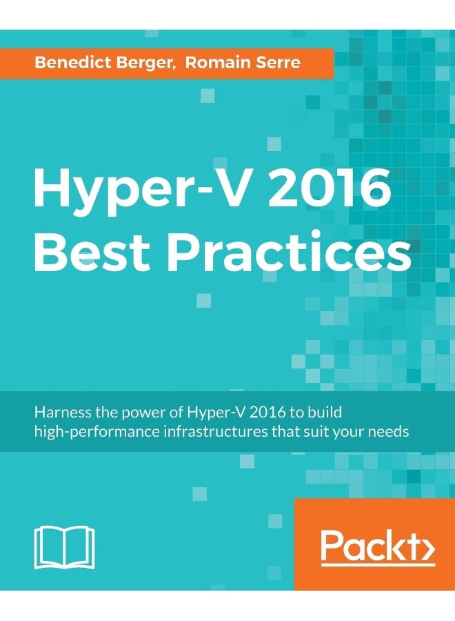 Hyper-V 2016 Best Practices