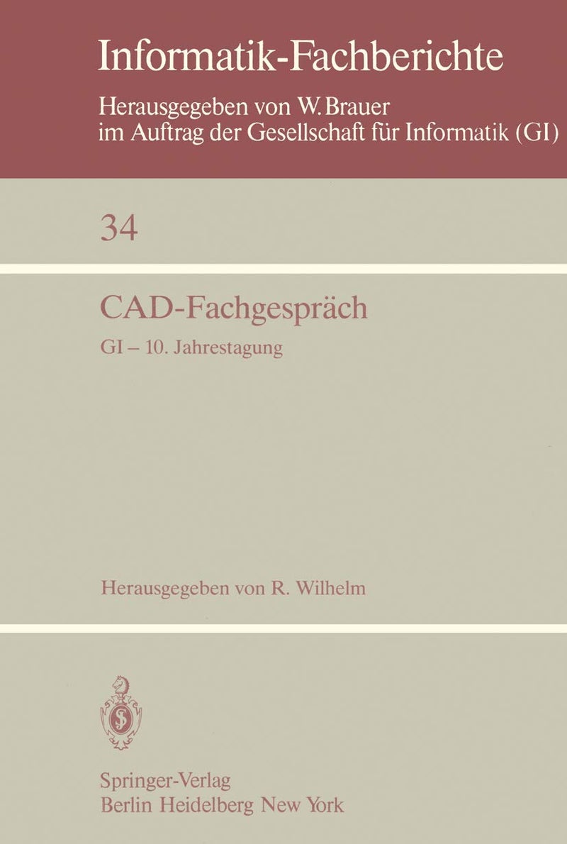 CAD-Fachgespräch: GI - 10. Jahrestagung, Saarbrücken, 30. September - 2. Oktober 1980