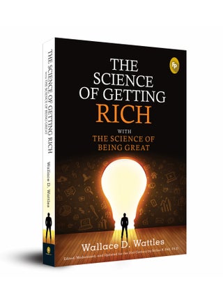 The Science of Getting Rich With The Science of Being Great