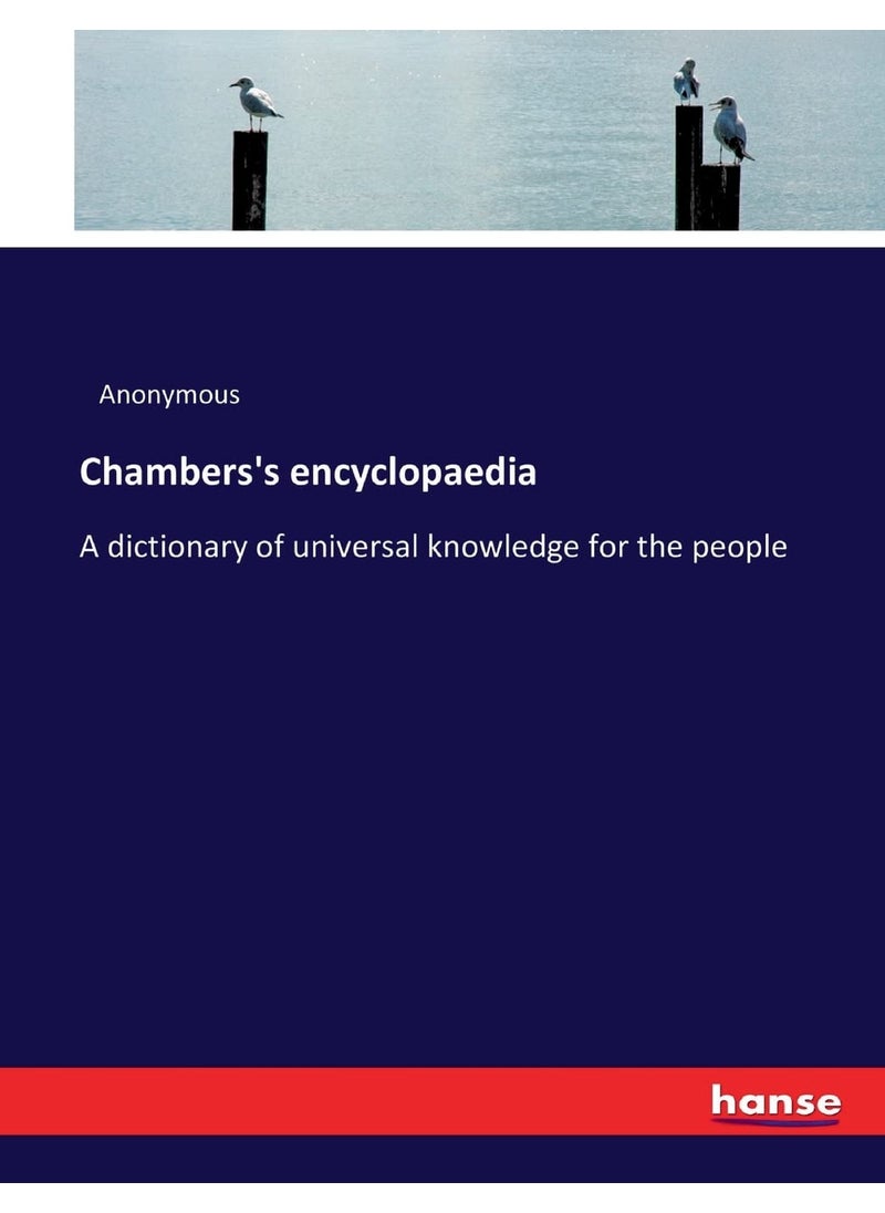 Chambers's encyclopaedia: A dictionary of universal knowledge for the people  - Image 1