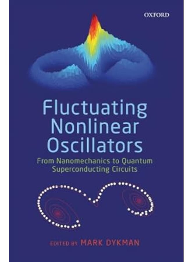 Fluctuating Nonlinear Oscillators:From Nanomechanics to Quantum Superconducting Circuits