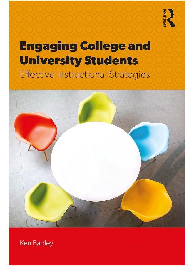 Engaging College and University Students: Effective Instructional Strategies 