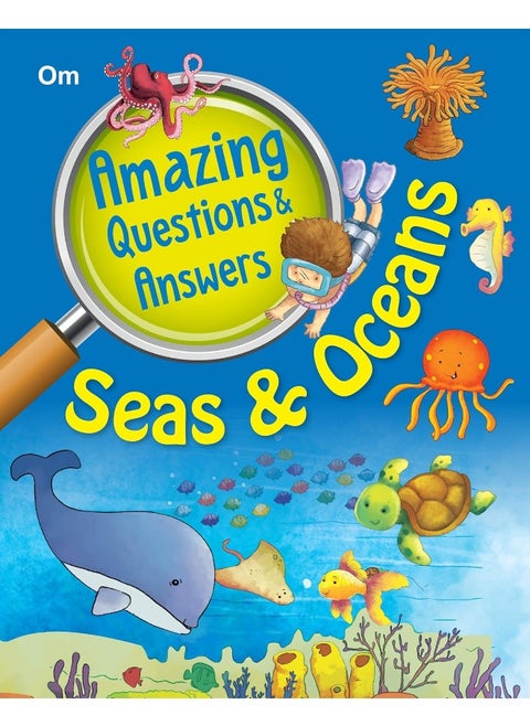 Amazing Questions And Answers Seas And Oceans