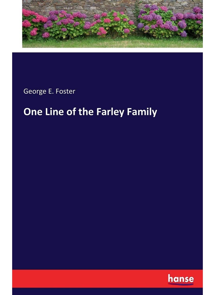 One Line of the Farley Family  - Image 1