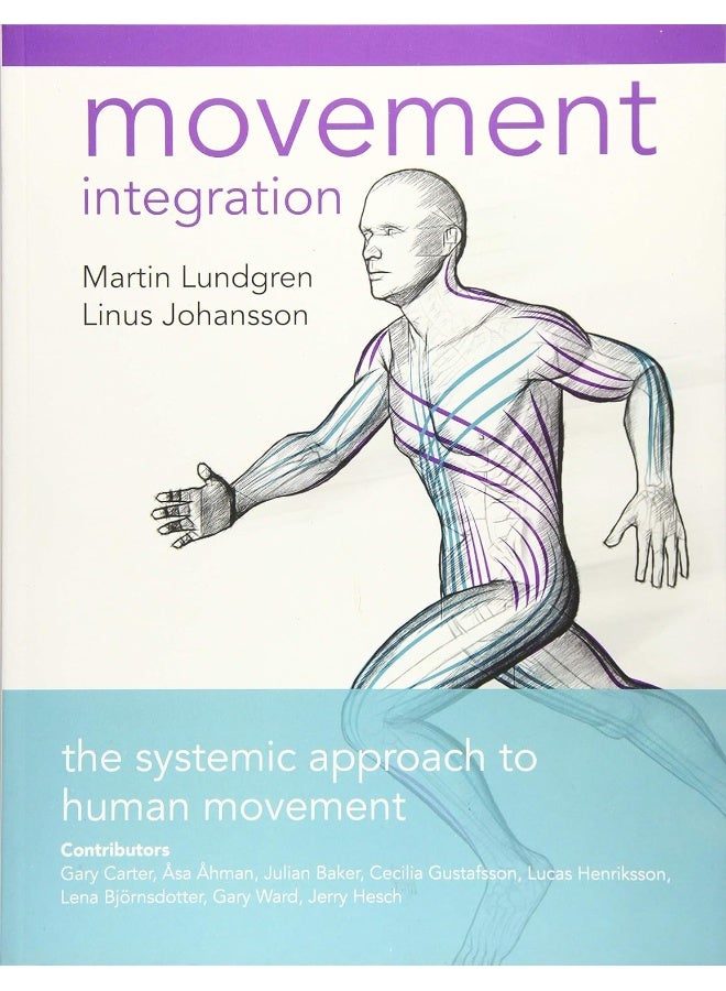 Movement Integration: The Systemic Approach to Human Movement  - Image 1