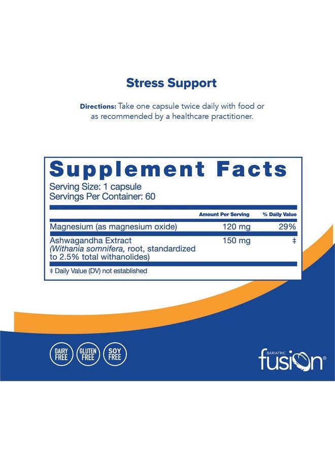 Bariatric Fusion Stress Support* | Vegan Supplement with Magnesium and Ashwagandha | Daily Vitamin for Women and Men | Gluten, Dairy and Soy Free | Non-GMO | 60 Capsules - Image 2