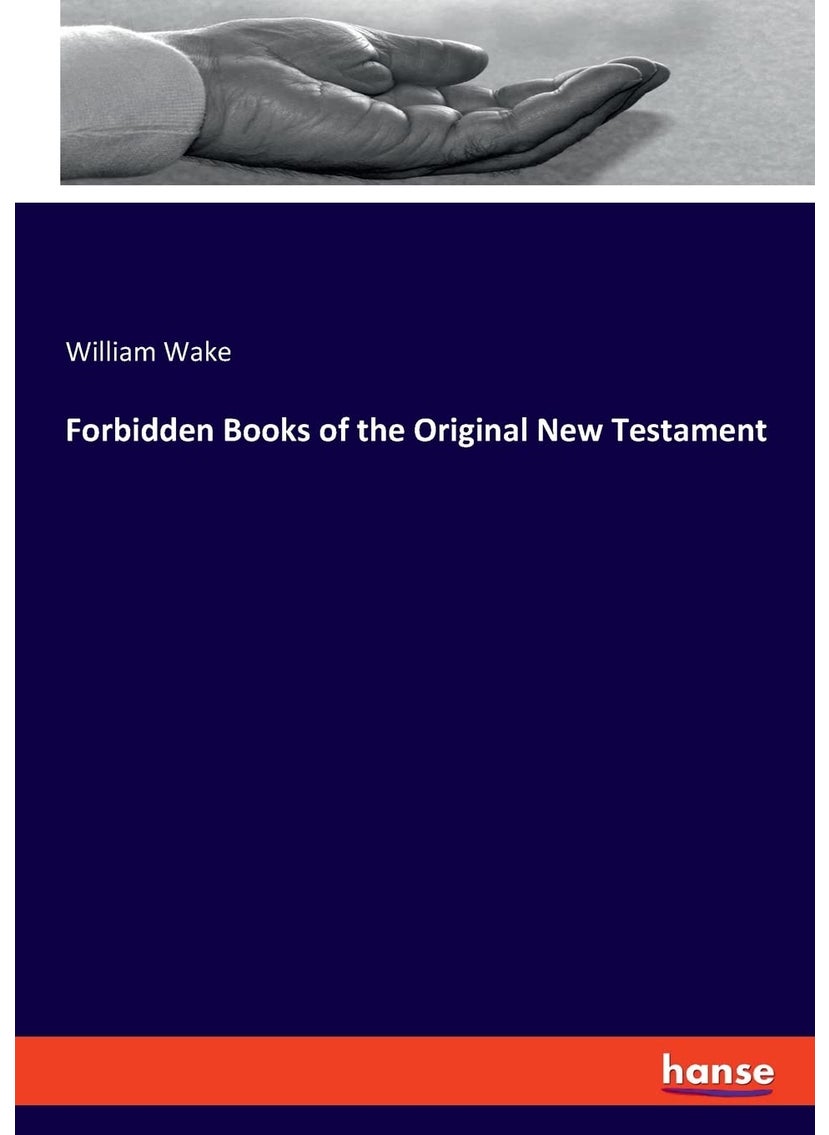 Forbidden Books of the Original New Testament  - Image 1