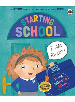 Five Minute Mum: Starting School: The Ultimate Guide for New School Starters  - Image 1