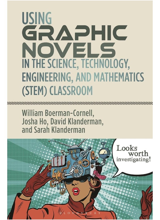 Using Graphic Novels in the Science, Technology, E 