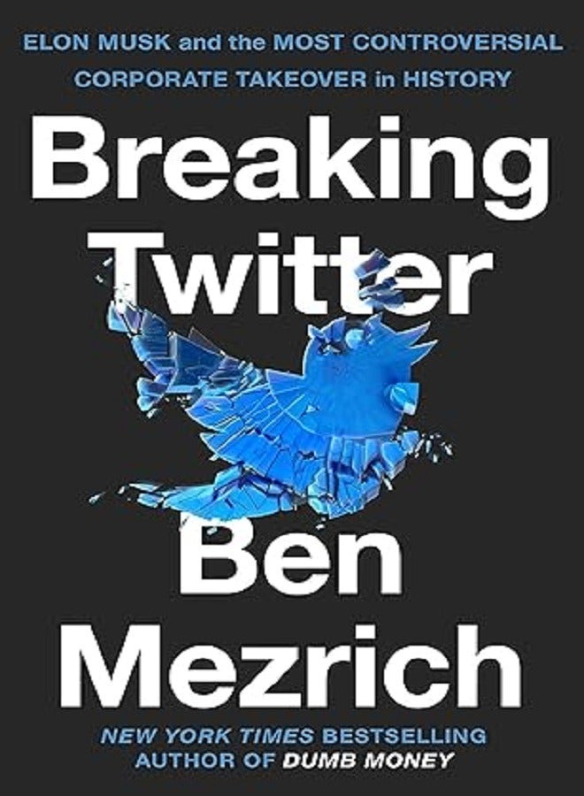 Breaking Twitter By Mezrich Mezrich