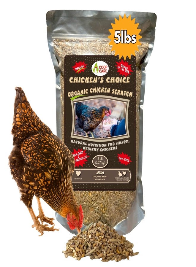 Coop Care Chicken’s Choice Organic Chicken Scratch 5 lb Bag. Organic 5 Grain High Protein Premium Scratch Grain Treats & Food For Poultry, Duck & other Birds - Non-Gmo Chicken Feed, Soy Free Natural Ingredients - Image 1